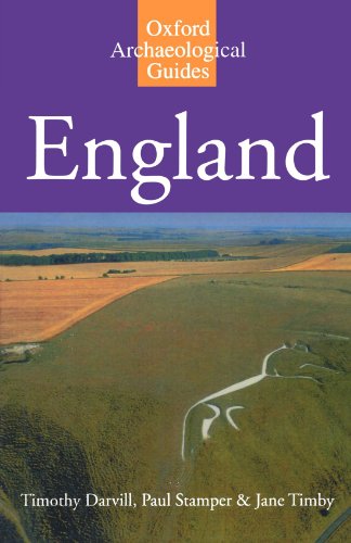 Oxford Archaeological Guides- England: An Oxford Archaeological Guide to Sites from Earliest Times to Ad 1600